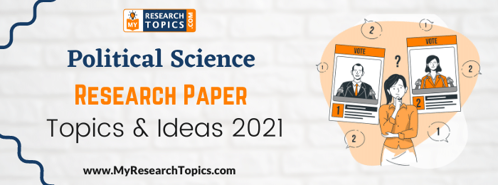 100 political science research topics